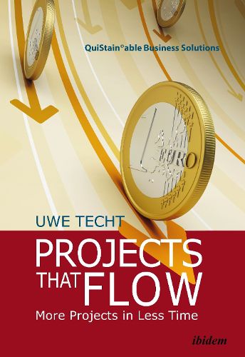 Cover image for Projects That Flow: More Projects in Less Time