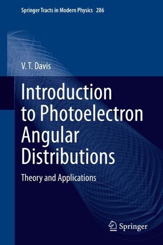 Cover image for Introduction to Photoelectron Angular Distributions: Theory and Applications