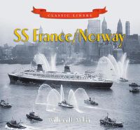 Cover image for SS France / Norway: Classic Liners