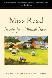 Cover image for Gossip from Thrush Green