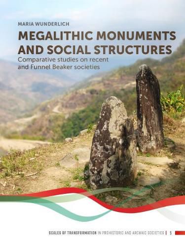 Cover image for Megalithic Monuments and Social Structures: Comparative Studies on Recent and Funnel Beaker Societies