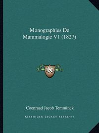 Cover image for Monographies de Mammalogie V1 (1827)