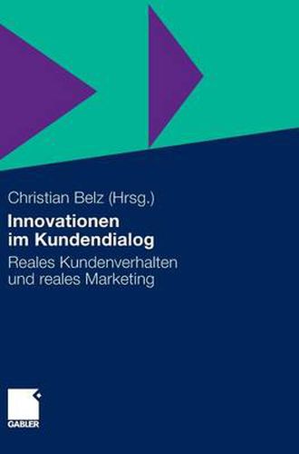 Cover image for Innovationen Im Kundendialog: Reales Kundenverhalten Und Reales Marketing