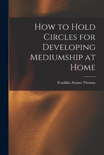 Cover image for How to Hold Circles for Developing Mediumship at Home