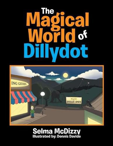 Cover image for The Magical World of Dillydot