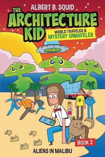 Cover image for Albert B. Squid The Architecture Kid, World Traveler & Mystery Unraveler