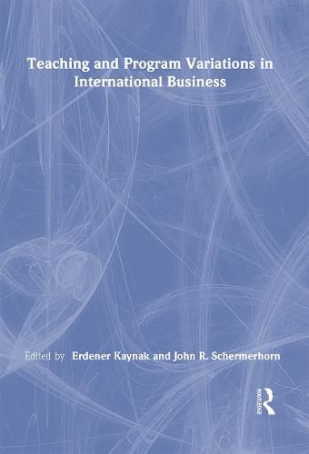 Cover image for Teaching and Program Variations in International Business