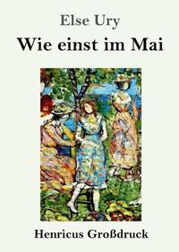 Cover image for Wie einst im Mai (Grossdruck)