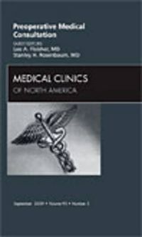 Cover image for Preoperative Medical Consultation, An Issue of Medical Clinics