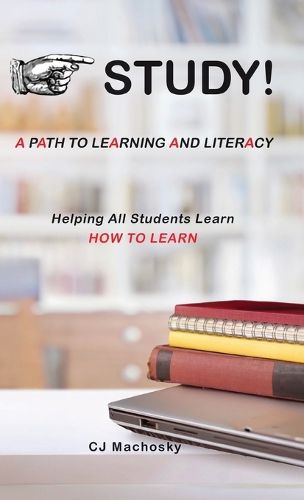 Cover image for STUDY! A Path to Learning and Literacy