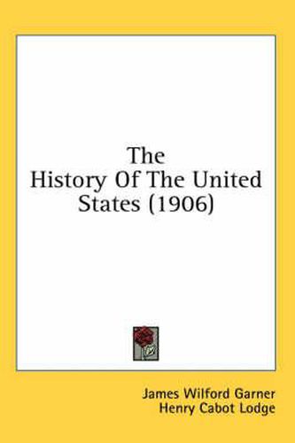 Cover image for The History of the United States (1906)