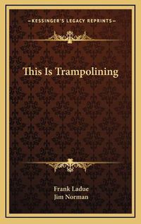 Cover image for This Is Trampolining