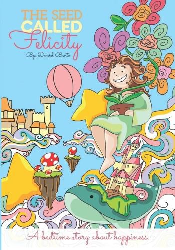 Cover image for The Seed Called Felicity