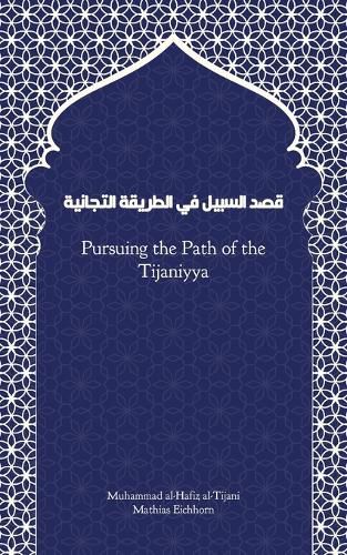 Cover image for Pursuing the Path of the Tijaniyya