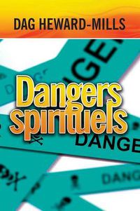 Cover image for Dangers Spirituels