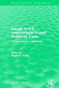 Cover image for Issues in U.S International Forest Products Trade: Proceedings of a Workshop