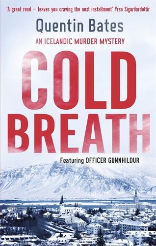 Cover image for Cold Breath: An Icelandic thriller that will grip you until the final page