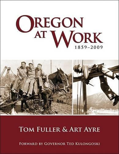 Cover image for Oregon at Work: 1859-2009