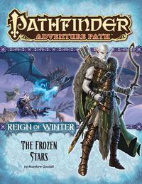 Cover image for Pathfinder Adventure Path: Reign of Winter Part 4 - The Frozen Stars