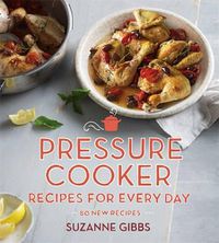 Cover image for Pressure Cooker Recipes for Every Day