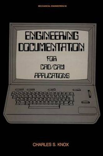 Cover image for Engineering Documentation for CAD/CAM Applications