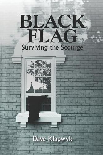 Cover image for Black Flag - Surviving the Scourge