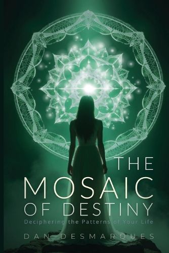 The Mosaic of Destiny