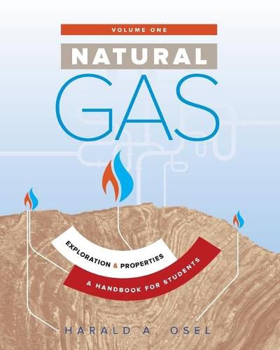 Cover image for Natural Gas: Exploration & Properties