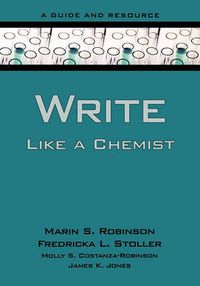 Cover image for Write Like a Chemist: A Textbook and Resource