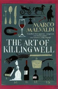 Cover image for The Art of Killing Well: A Pellegrino Artusi Mystery