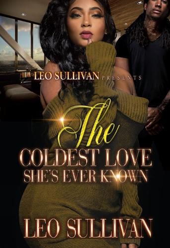 Cover image for The Coldest Love She's Ever Known