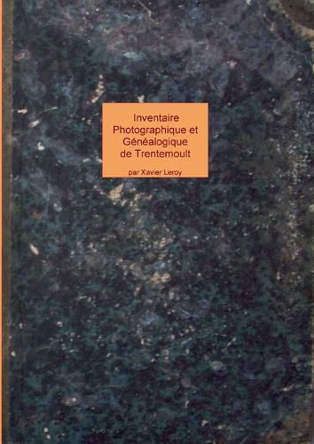 Cover image for inventaire photographique et genealogique de trentemoult et vertou: photos de familles de trentemoult et vertou