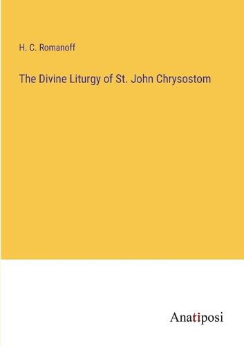 Cover image for The Divine Liturgy of St. John Chrysostom