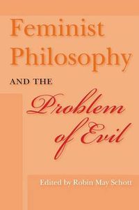 Cover image for Feminist Philosophy and the Problem of Evil