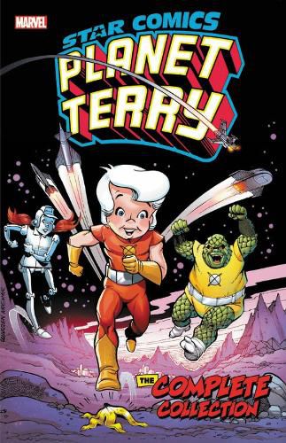 Cover image for Star Comics: Planet Terry - The Complete Collection