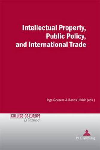 Cover image for Intellectual Property, Public Policy, and International Trade