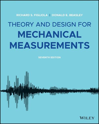 Theory and Design for Mechanical Measurements