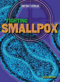 Cover image for Fighting Smallpox