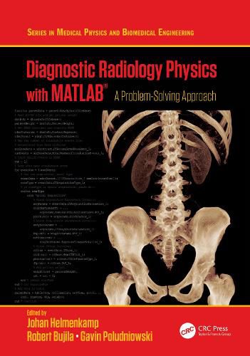 Cover image for Diagnostic Radiology Physics with MATLAB (R): A Problem-Solving Approach