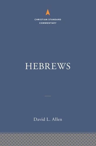 Cover image for Hebrews: The Christian Standard Commentary