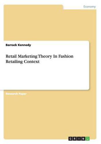 Cover image for Retail Marketing Theory In Fashion Retailing Context