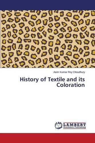 Cover image for History of Textile and its Coloration