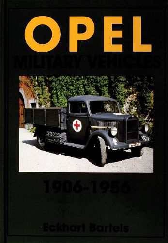 Cover image for Opel Military Vehicles, 1906-56