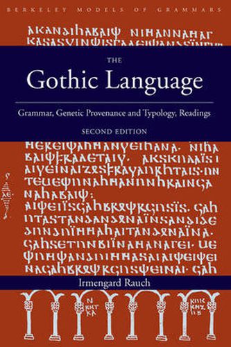 Cover image for The Gothic Language: Grammar, Genetic Provenance and Typology, Readings