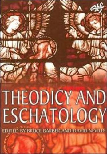 Cover image for Theodicy and Eschatology: Task of Theology Today 4