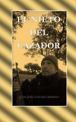 Cover image for El Nieto del Cazador