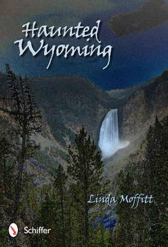 Cover image for Haunted Wyoming