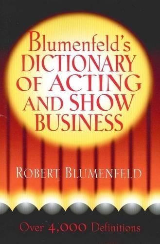 Cover image for Blumenfeld's Dictionary of Acting and Show Business