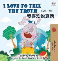 Cover image for I Love to Tell the Truth: English Chinese Bilingual Edition