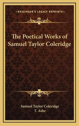 The Poetical Works of Samuel Taylor Coleridge